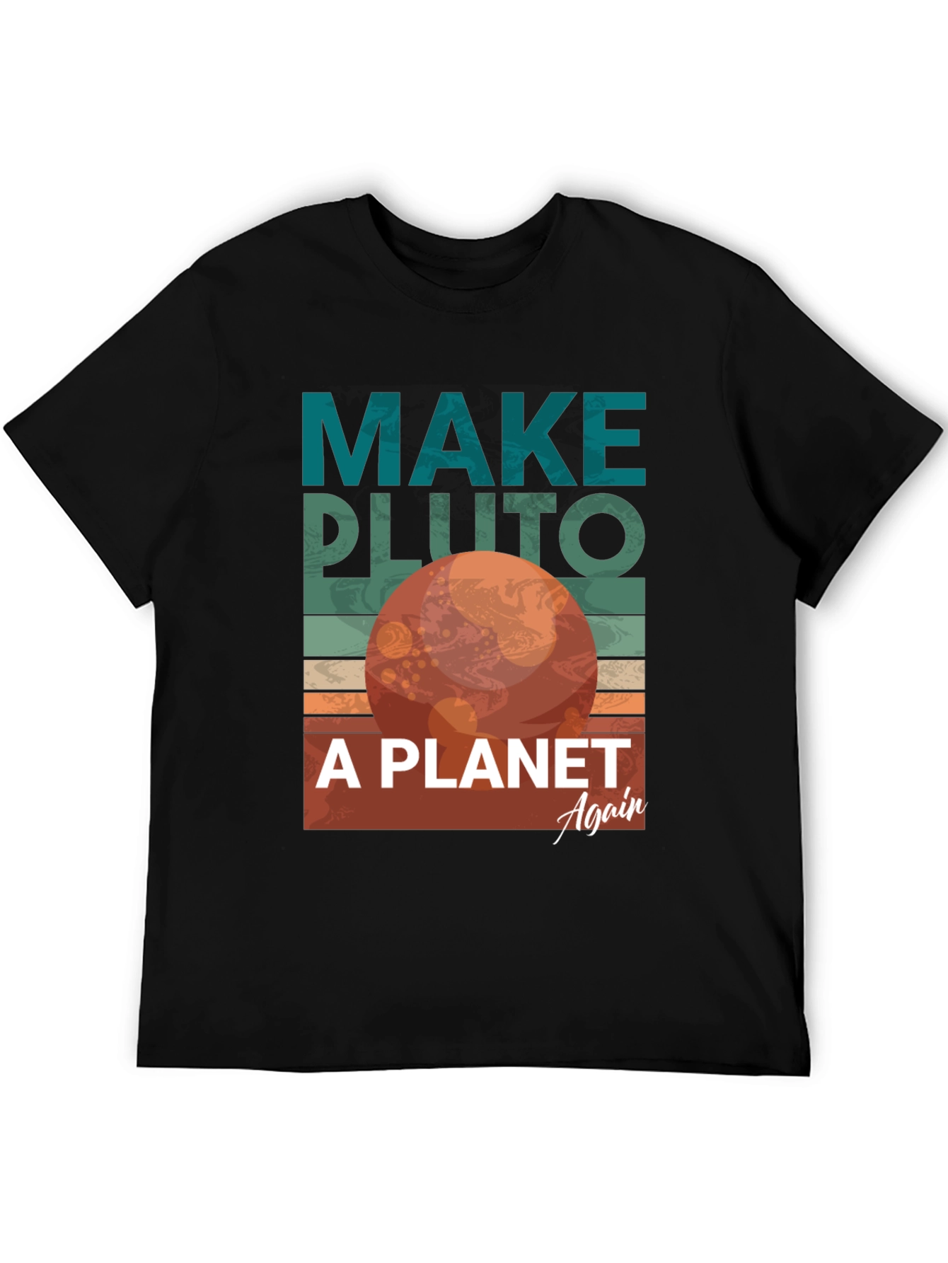 Make Pluto a Planet Again Graphic Tee