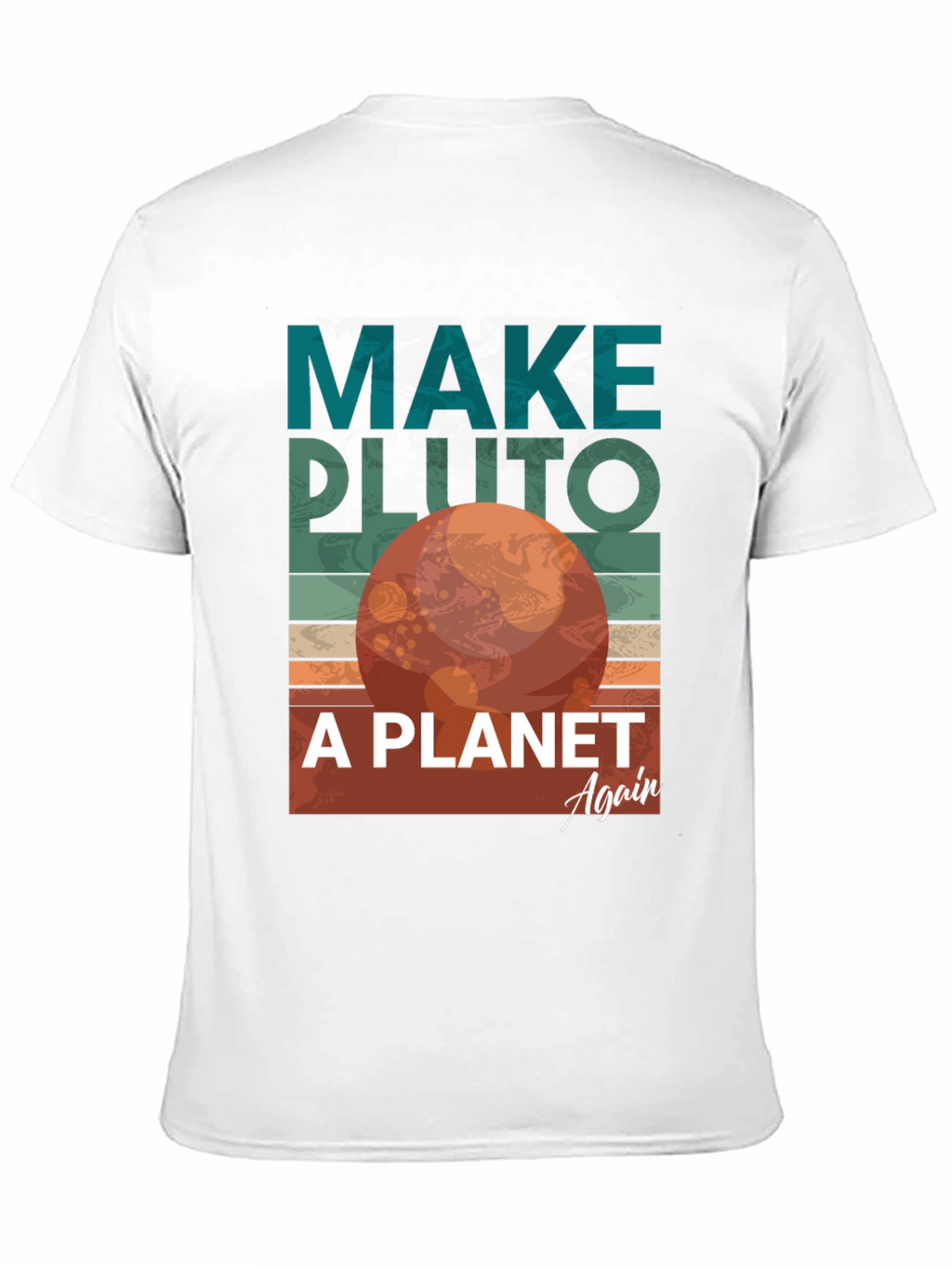 Make Pluto a Planet Again Graphic Tee