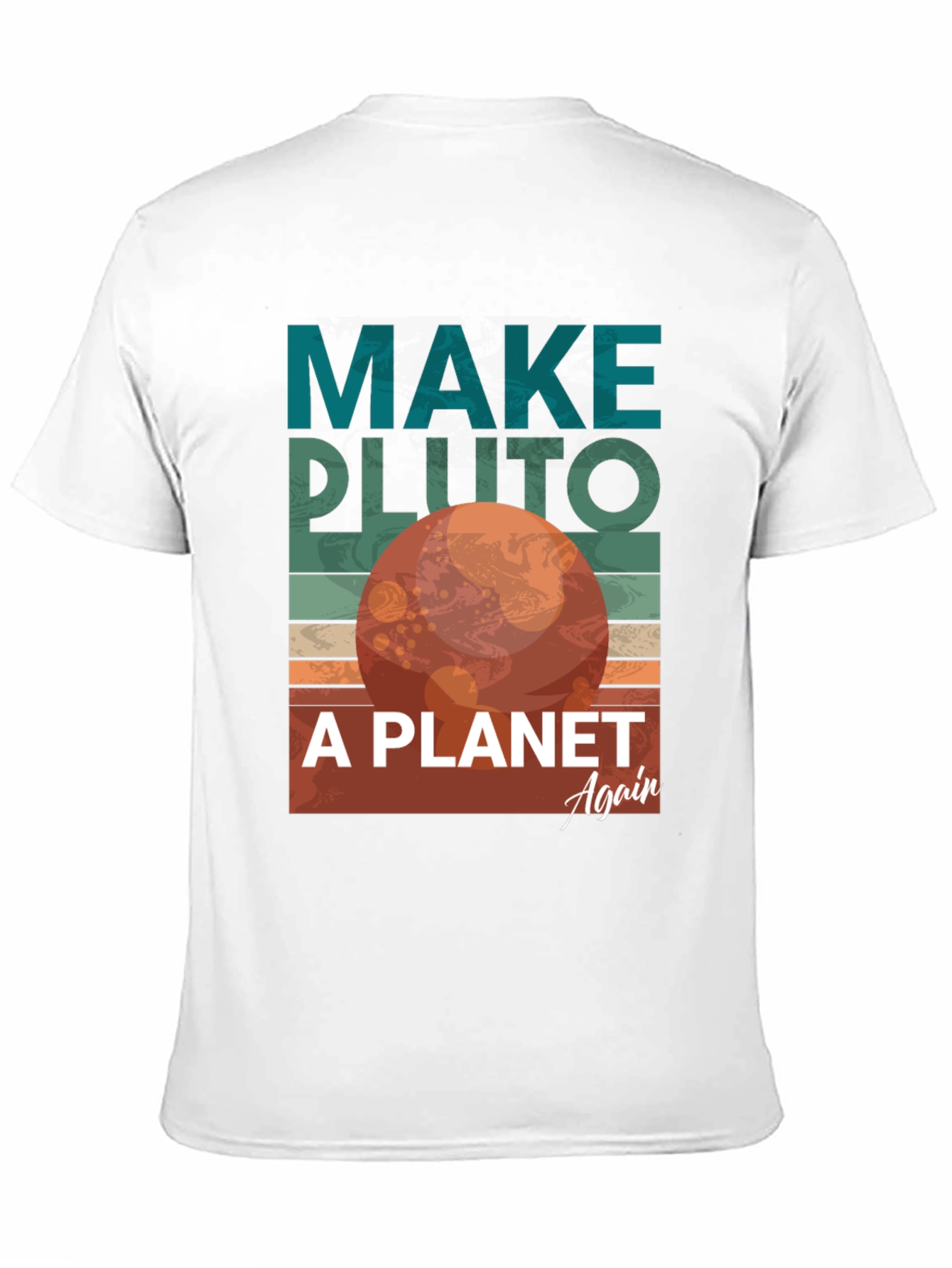 Make Pluto a Planet Again Graphic Tee