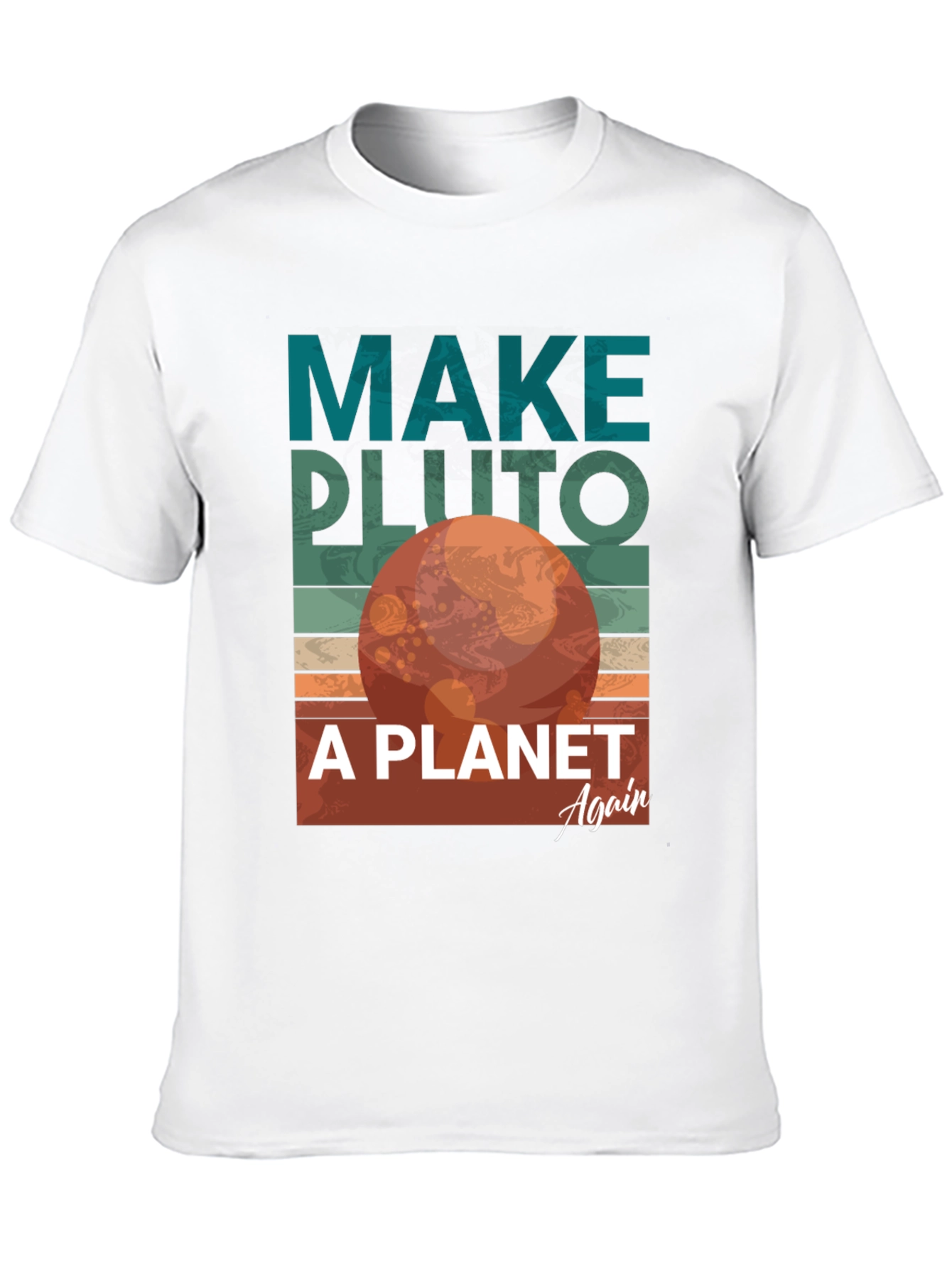 Make Pluto a Planet Again Graphic Tee