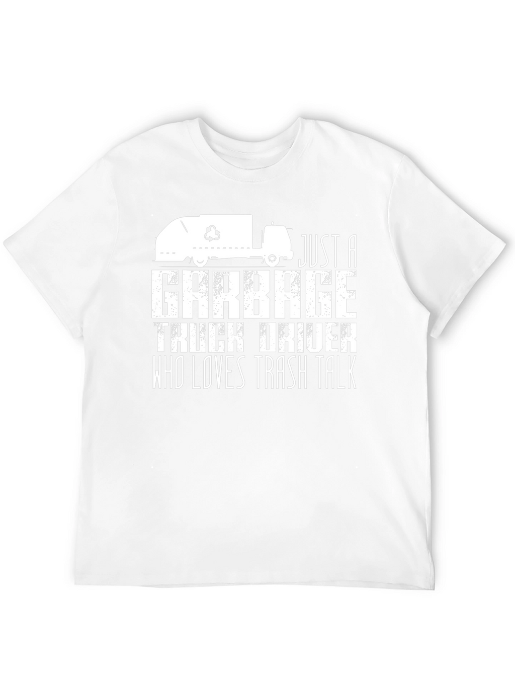 Garbage Truck Driver Trash Talk T-Shirt
