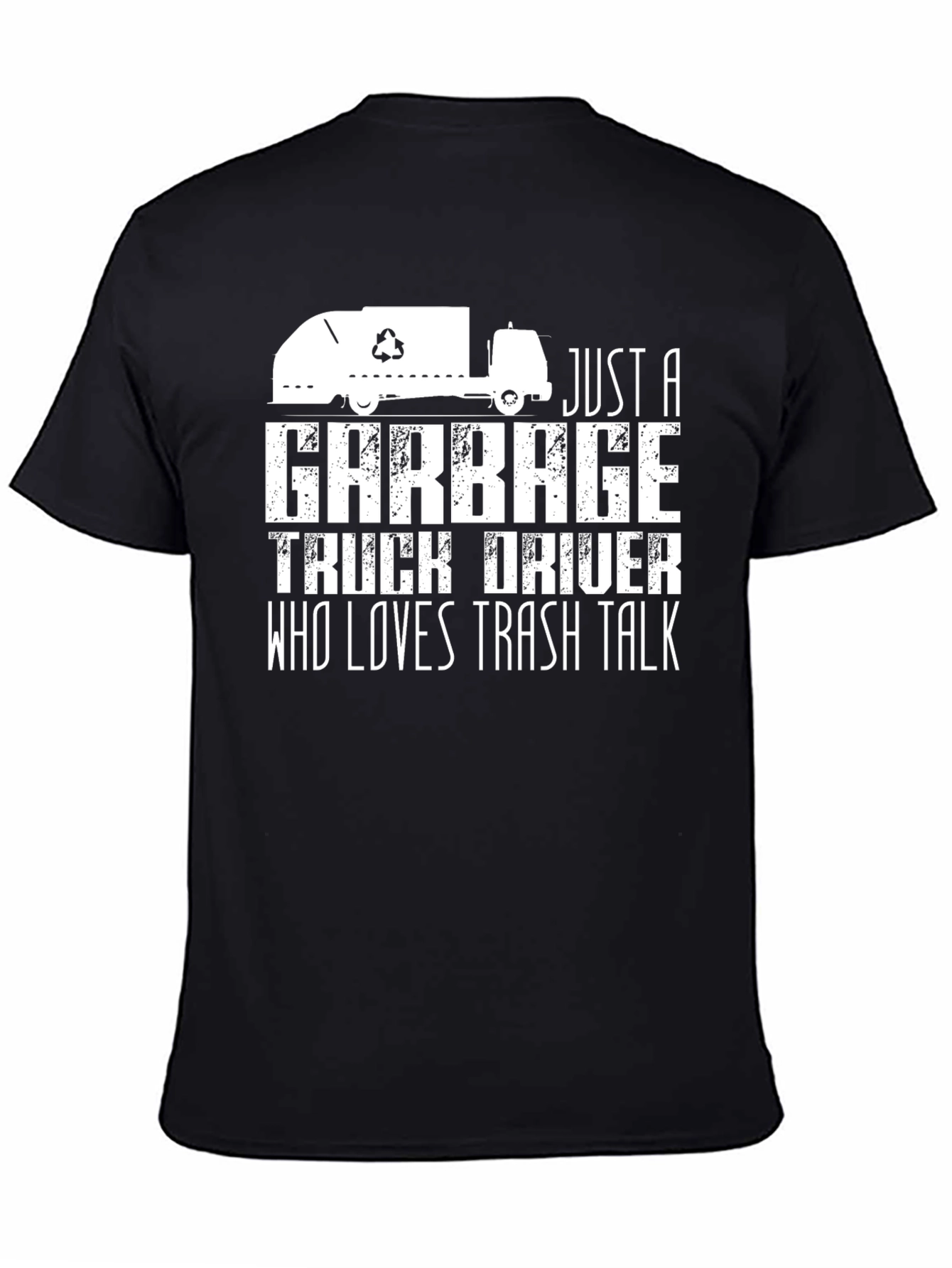 Garbage Truck Driver Trash Talk T-Shirt