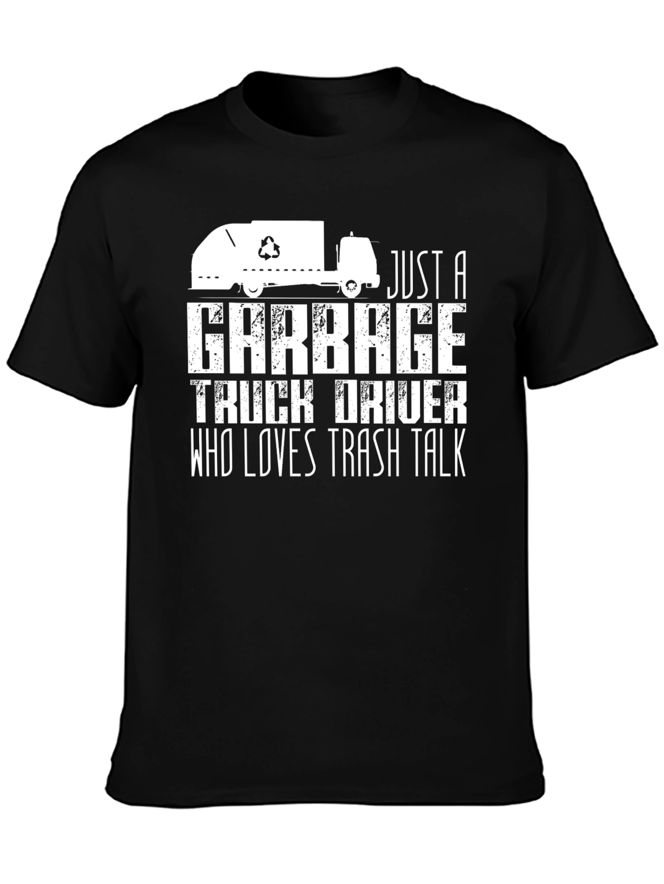 Garbage Truck Driver Trash Talk T-Shirt