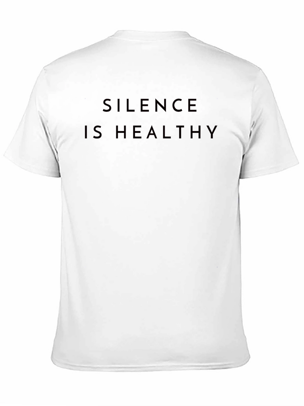 Silence Is Healthy Graphic T-Shirt
