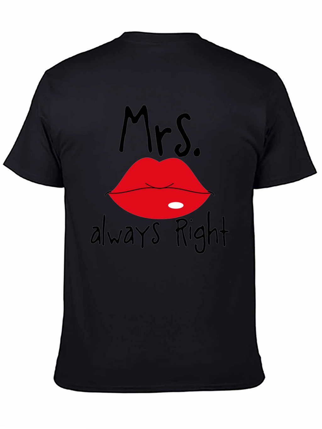 Mrs. Always Right Black T-Shirt