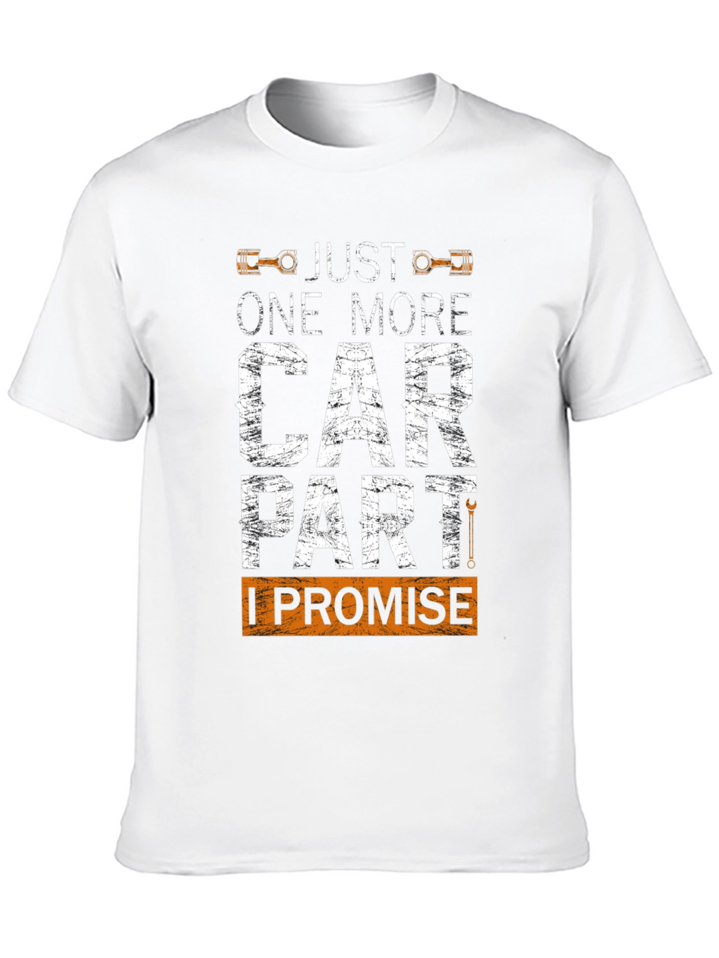 Just One More Car Part Graphic T-Shirt