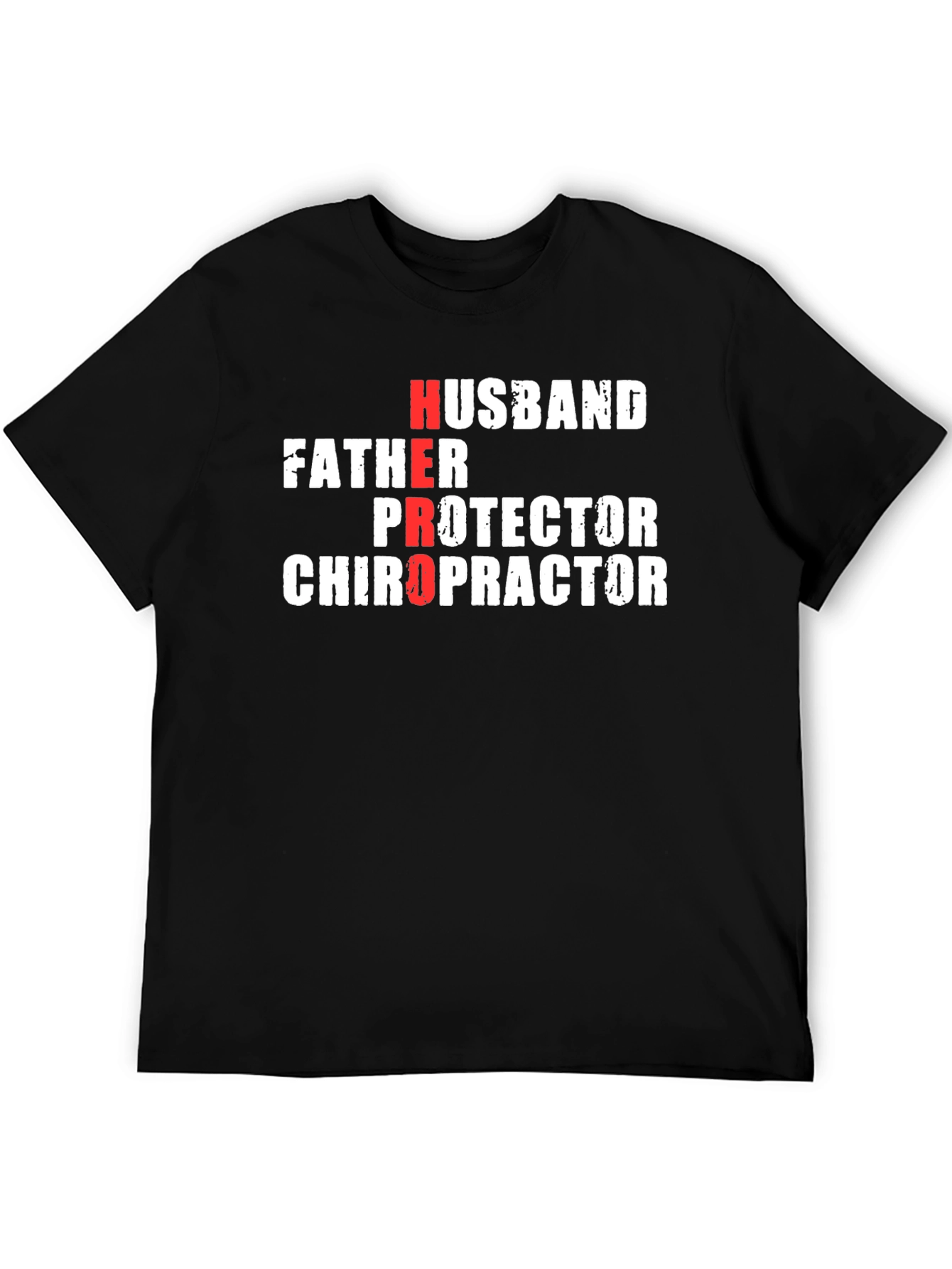 Hero Husband Father Protector Chiropractor Black T-Shirt