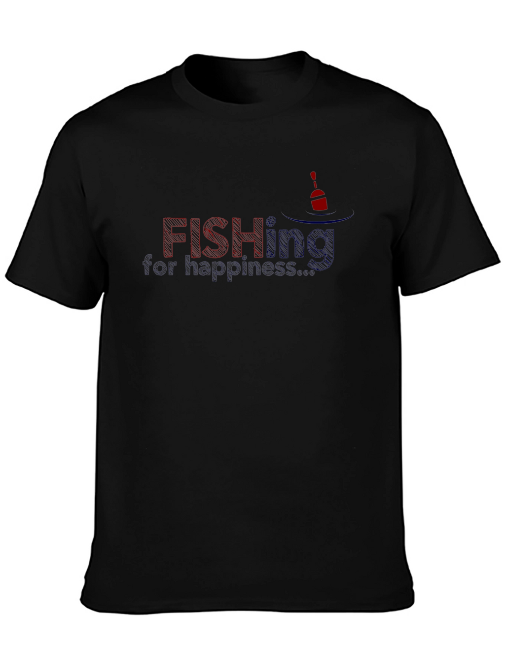 Fishing for Happiness Graphic T-Shirt