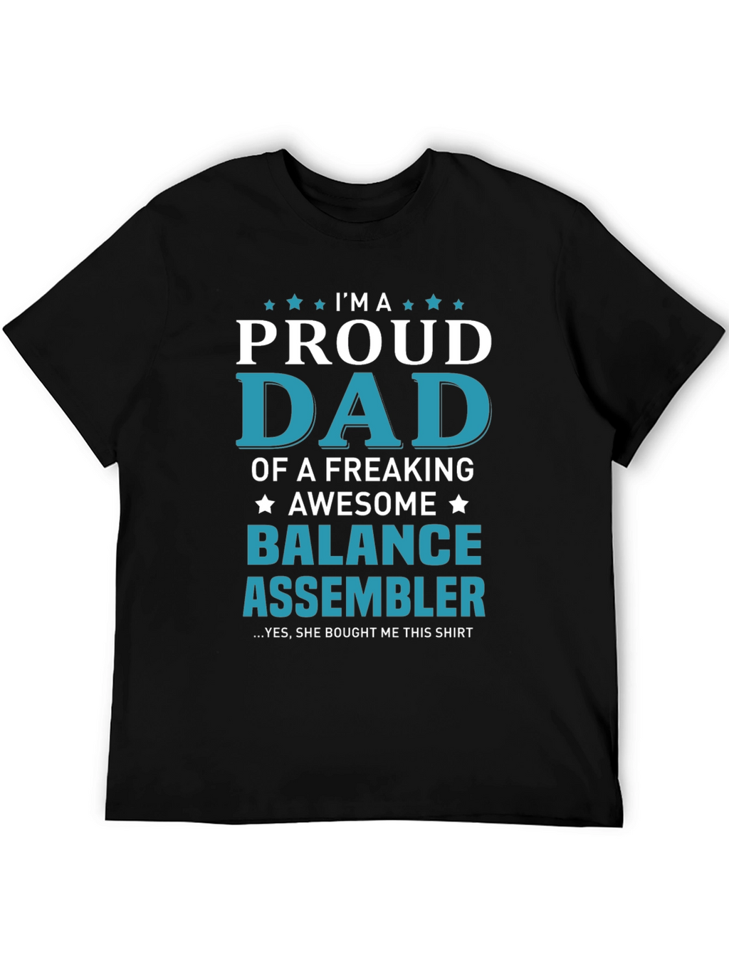 Proud Dad Balance Assembler T-Shirt