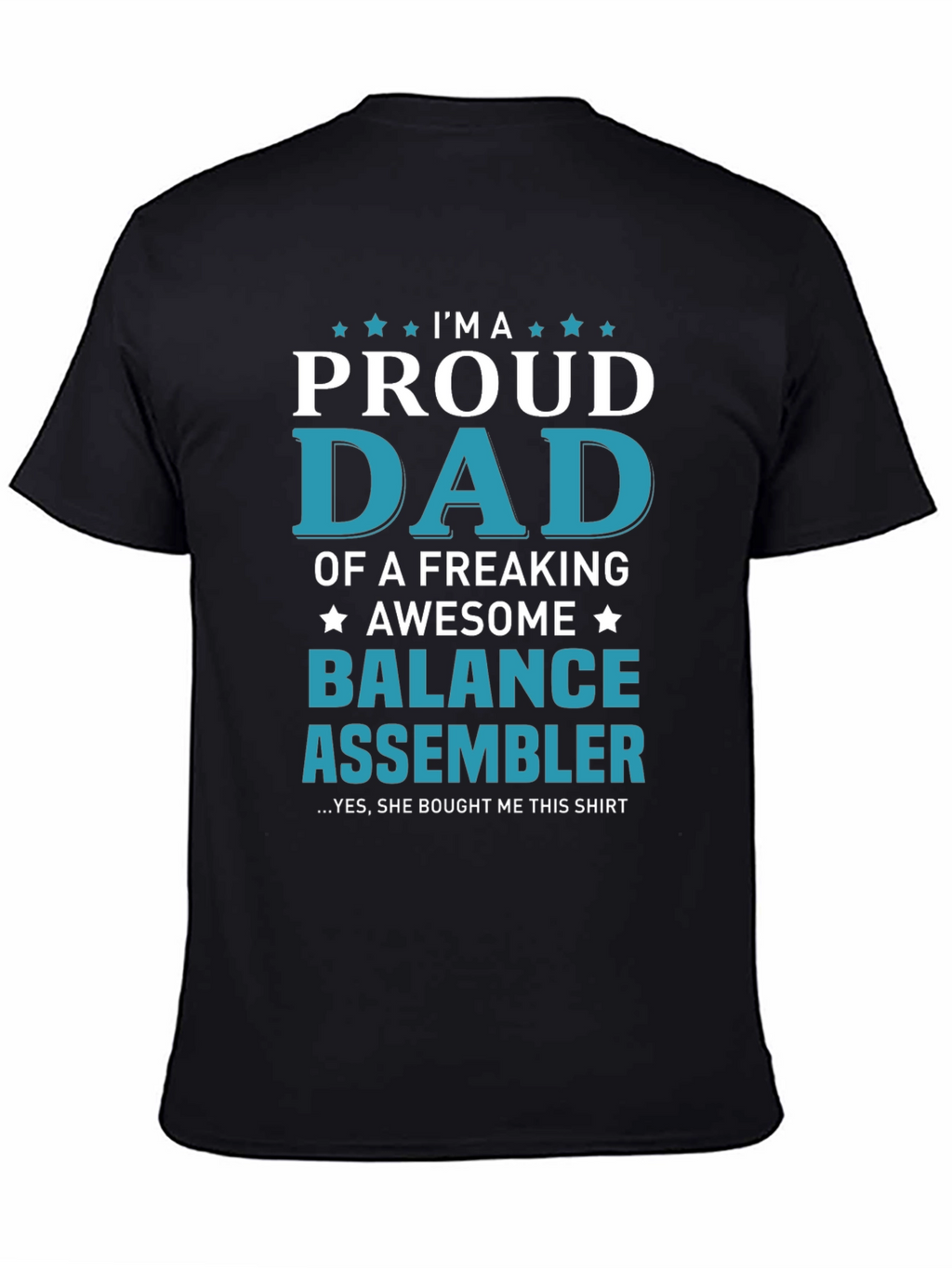 Proud Dad Balance Assembler T-Shirt