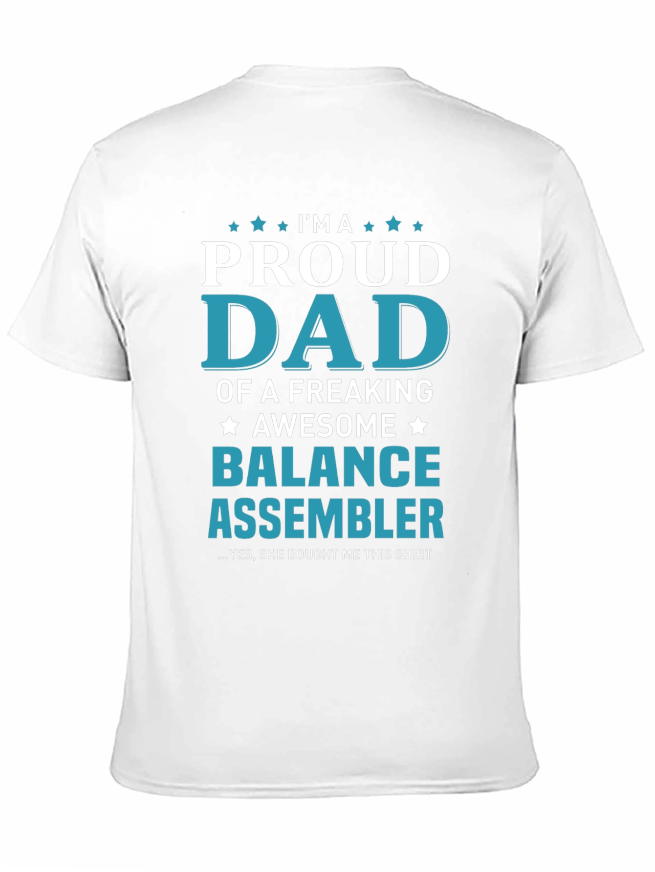 Proud Dad Balance Assembler T-Shirt