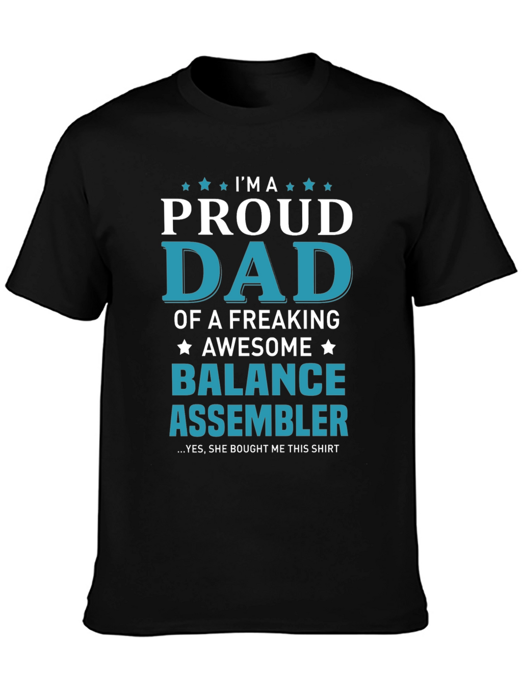 Proud Dad Balance Assembler T-Shirt
