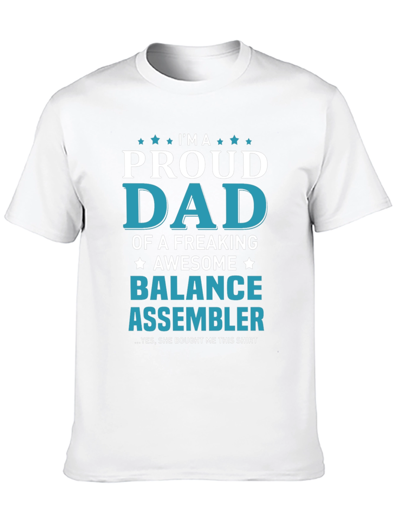 Proud Dad Balance Assembler T-Shirt