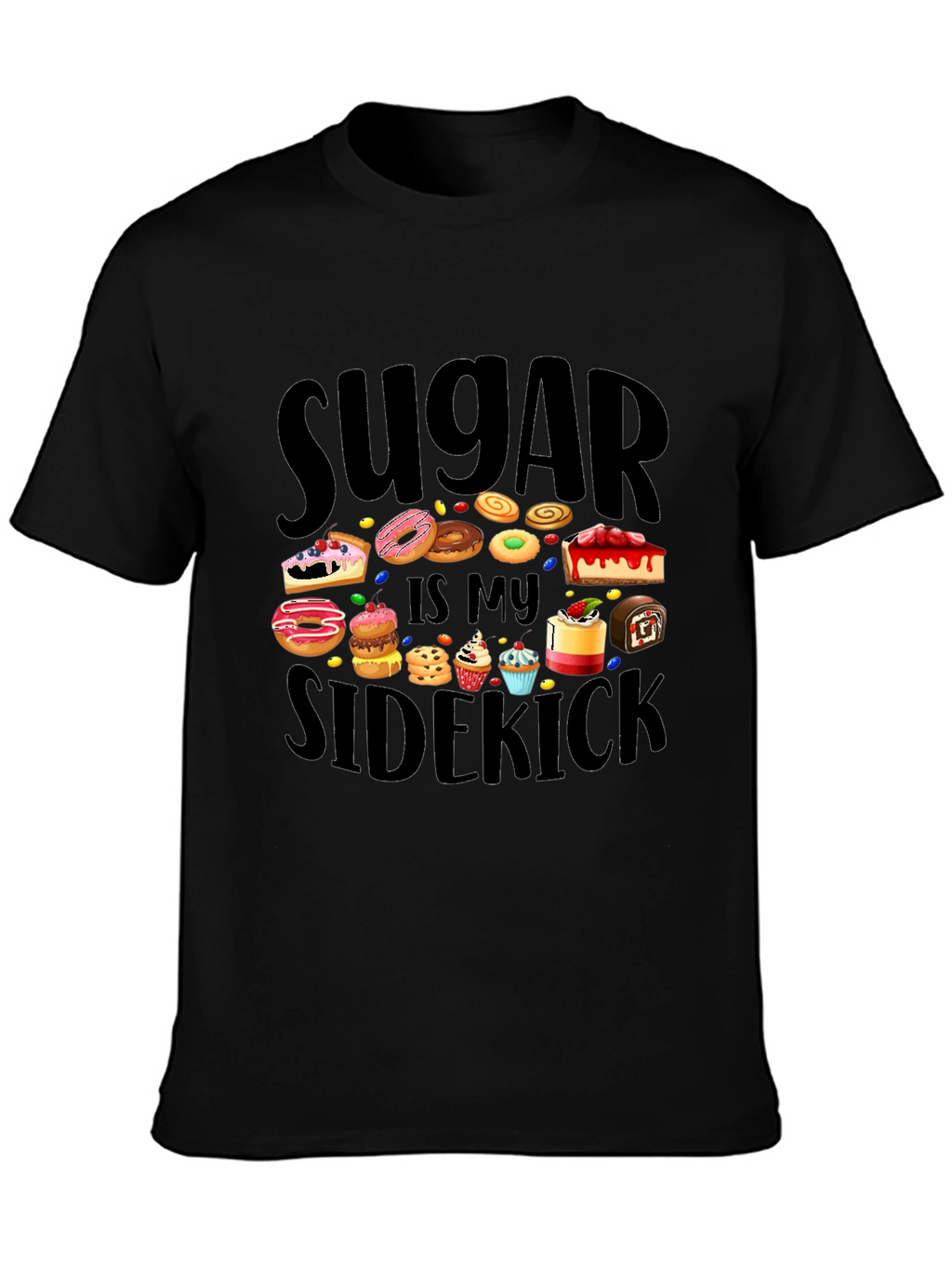Sugar is My Sidekick T-Shirt