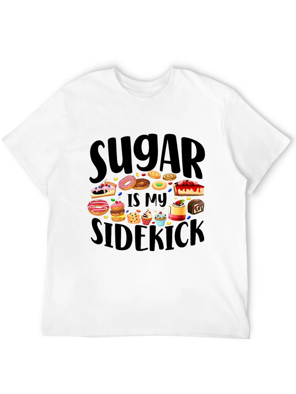 Sugar is My Sidekick T-Shirt