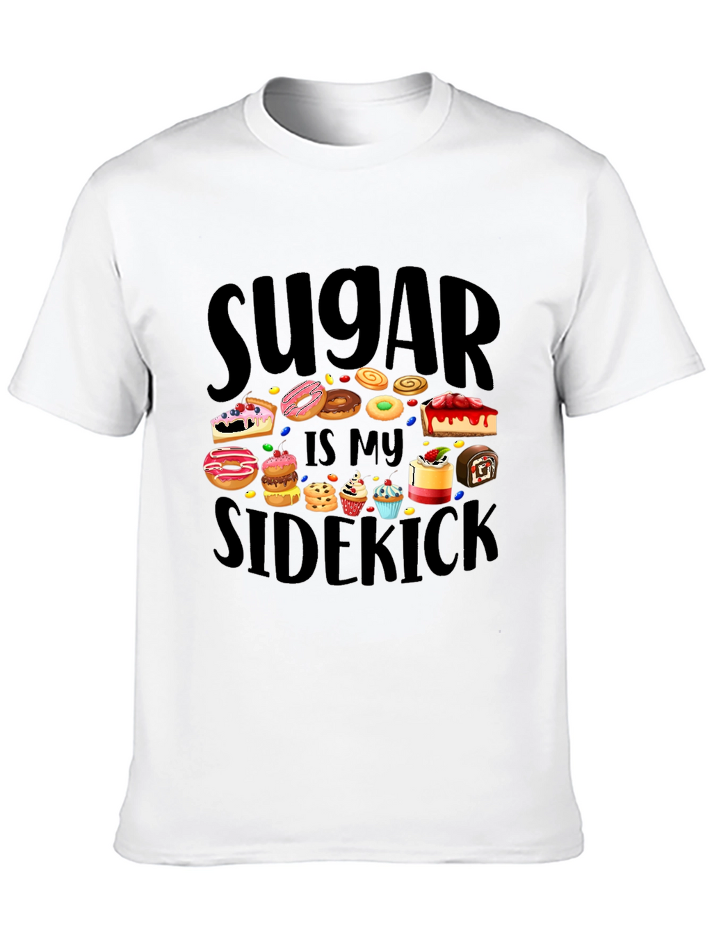 Sugar is My Sidekick T-Shirt