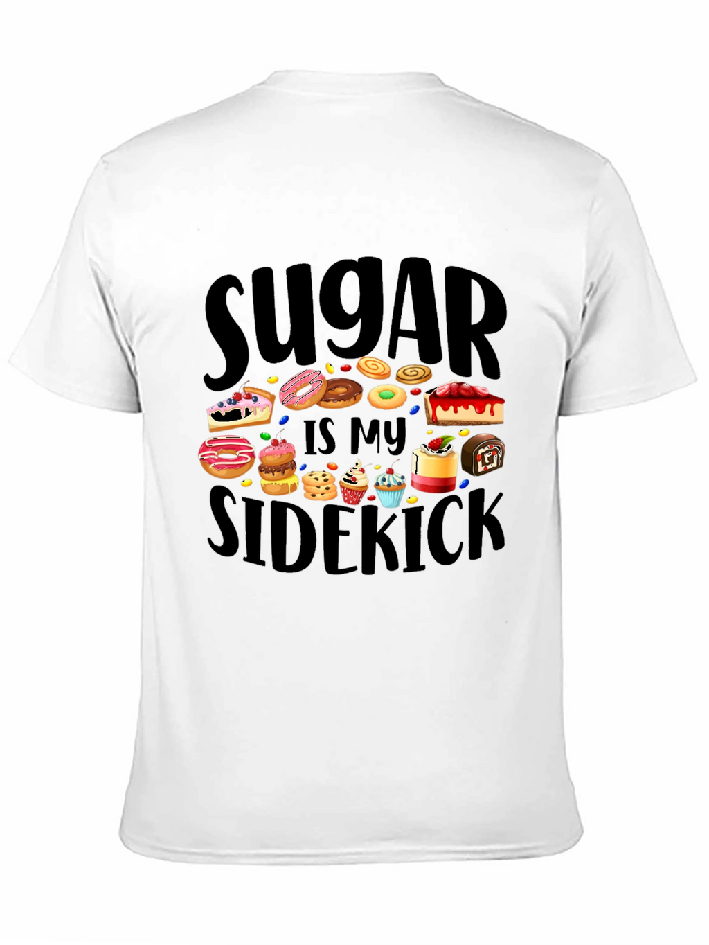 Sugar is My Sidekick T-Shirt