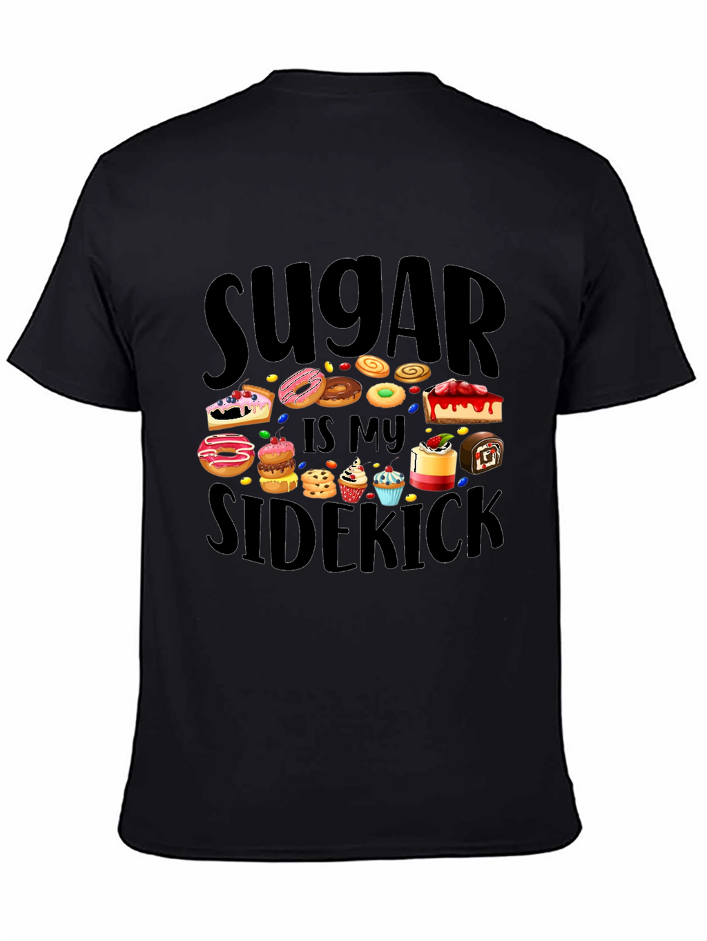 Sugar is My Sidekick T-Shirt