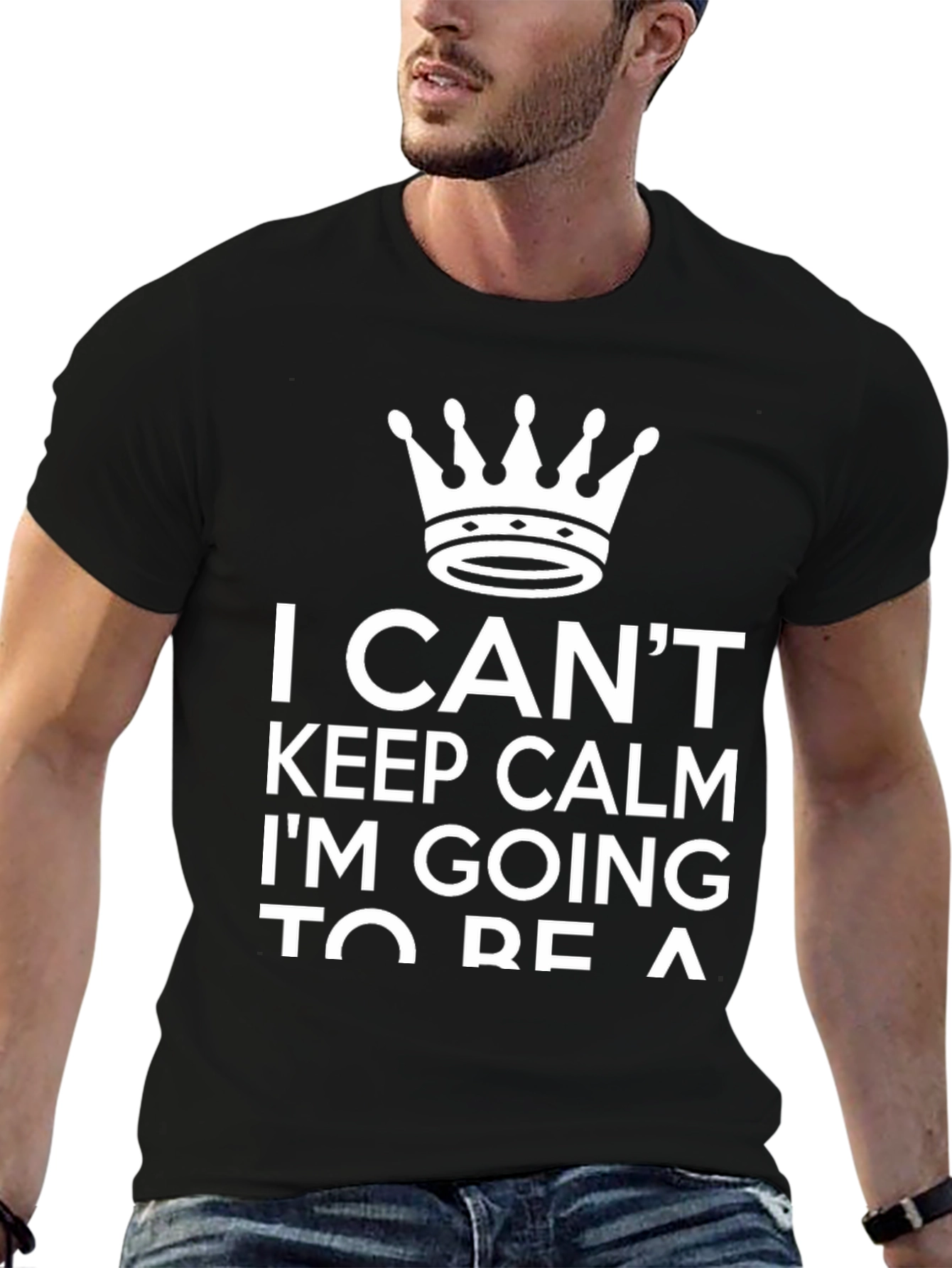 I Cant Keep Calm T-Shirt - Crown Graphic Tee