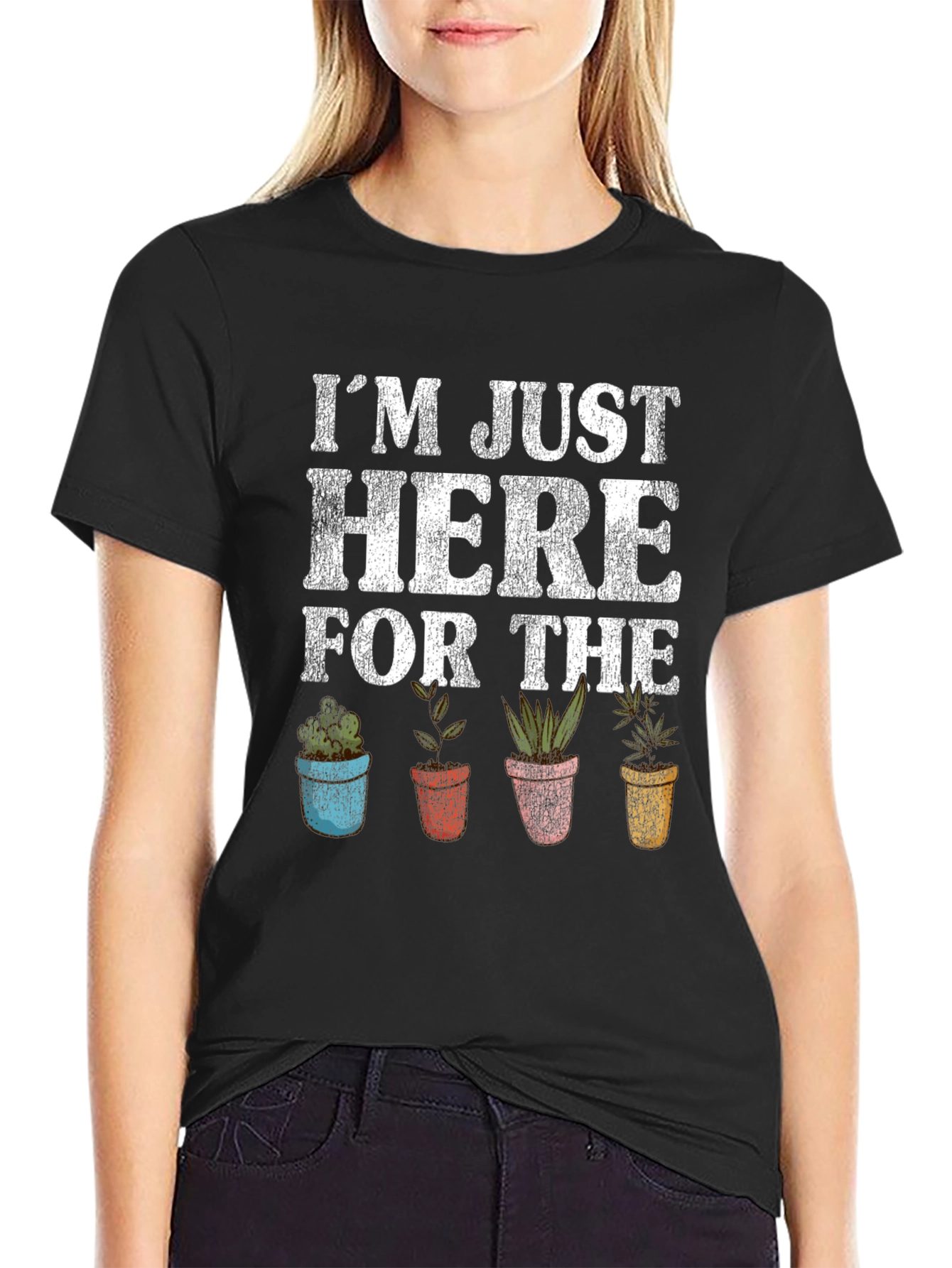 Just Here For The Plants Graphic T-Shirt