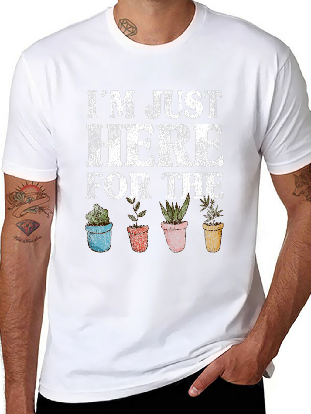 Just Here For The Plants Graphic T-Shirt
