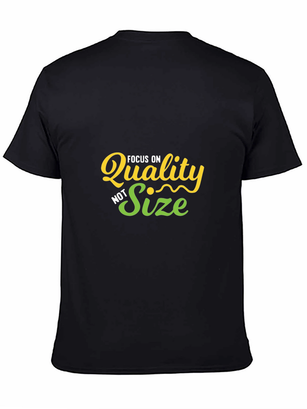 Focus on Quality Black T-Shirt