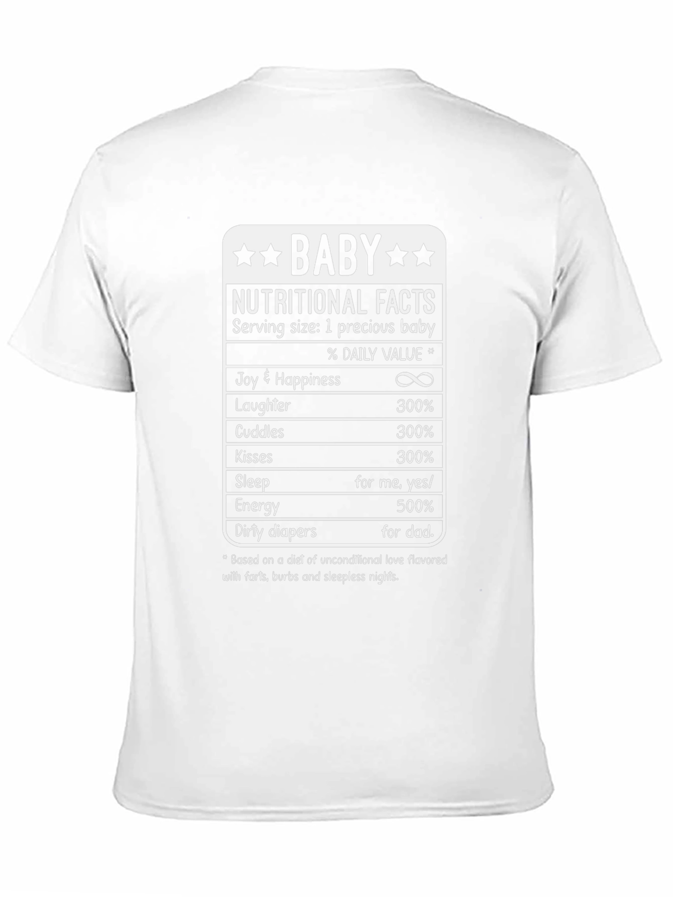 Baby Nutritional Facts T-Shirt Funny Dad Shirt