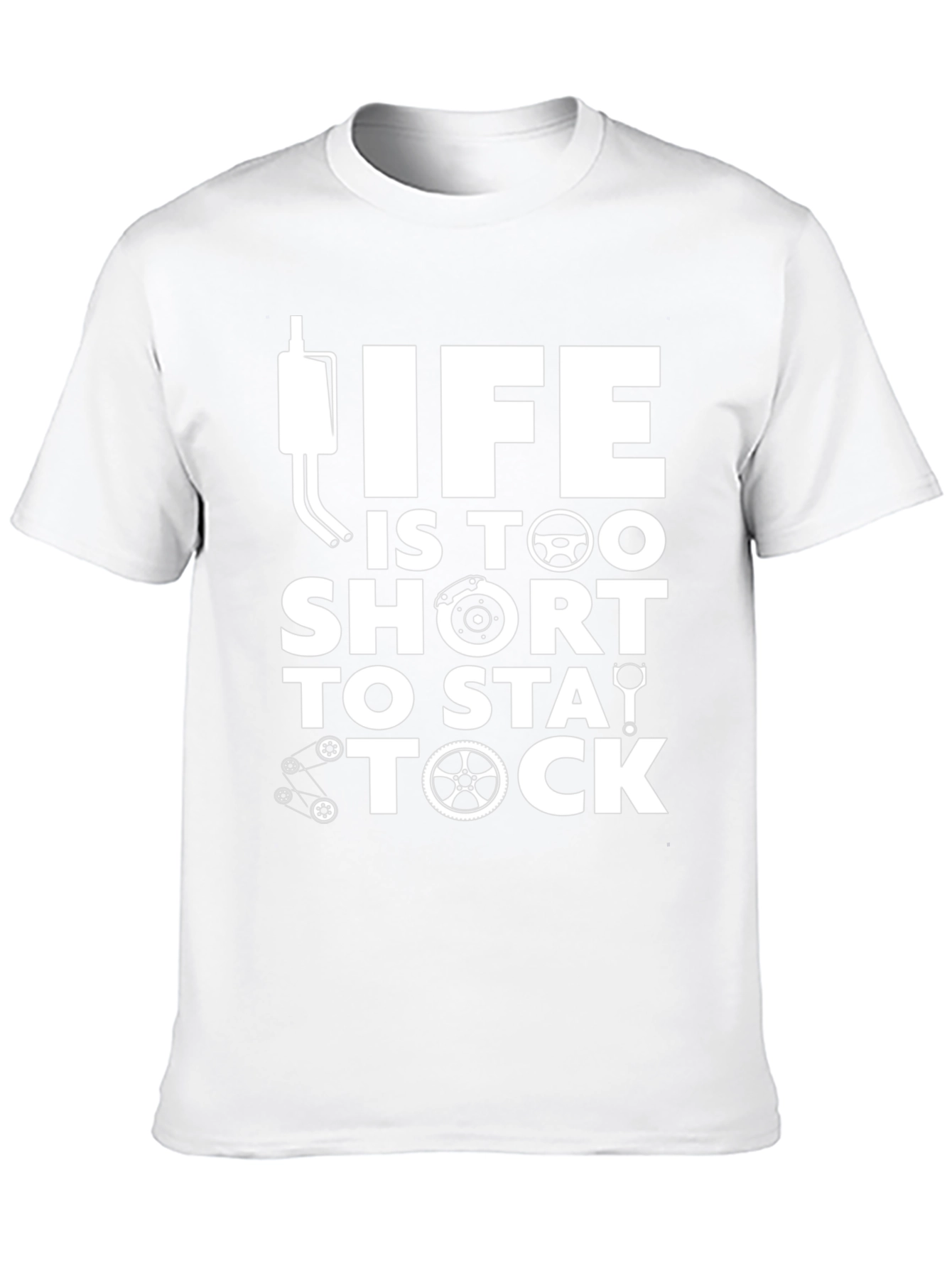 Life Is Too Short To Stay Stock T-Shirt