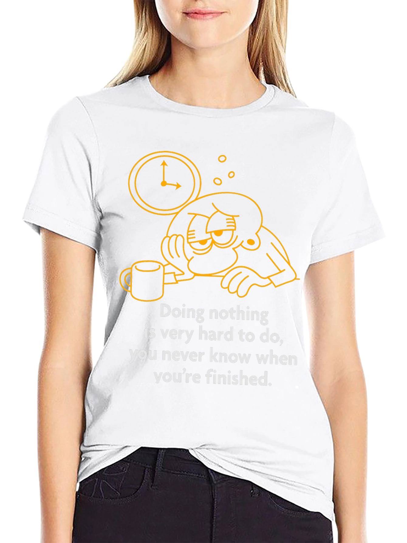 Funny Graphic T-Shirt - Doing Nothing Is Hard