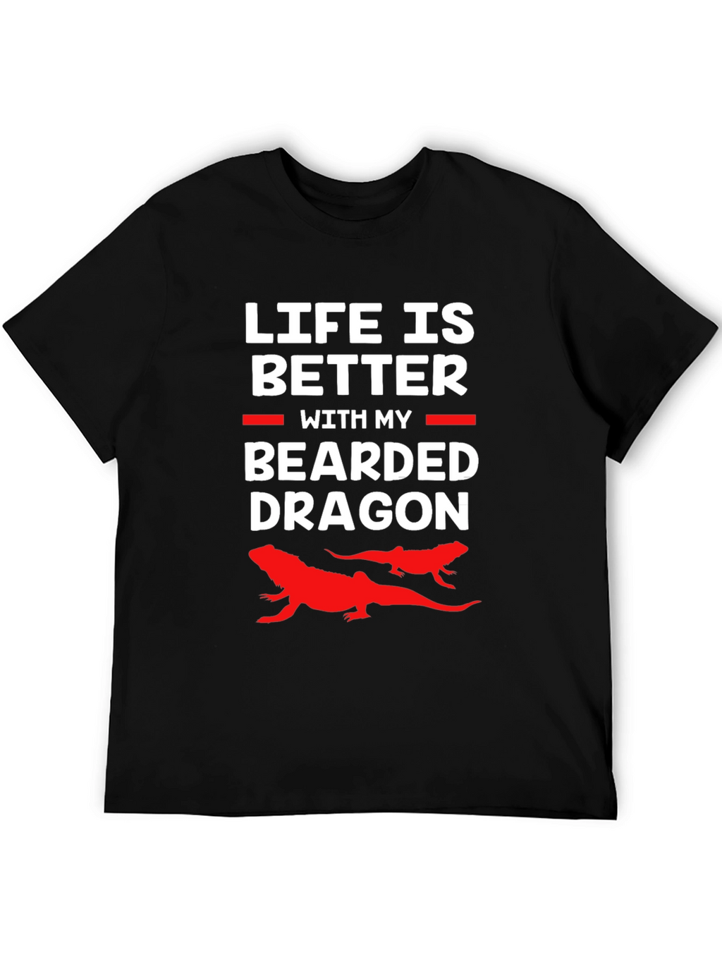 Bearded Dragon Life T-Shirt