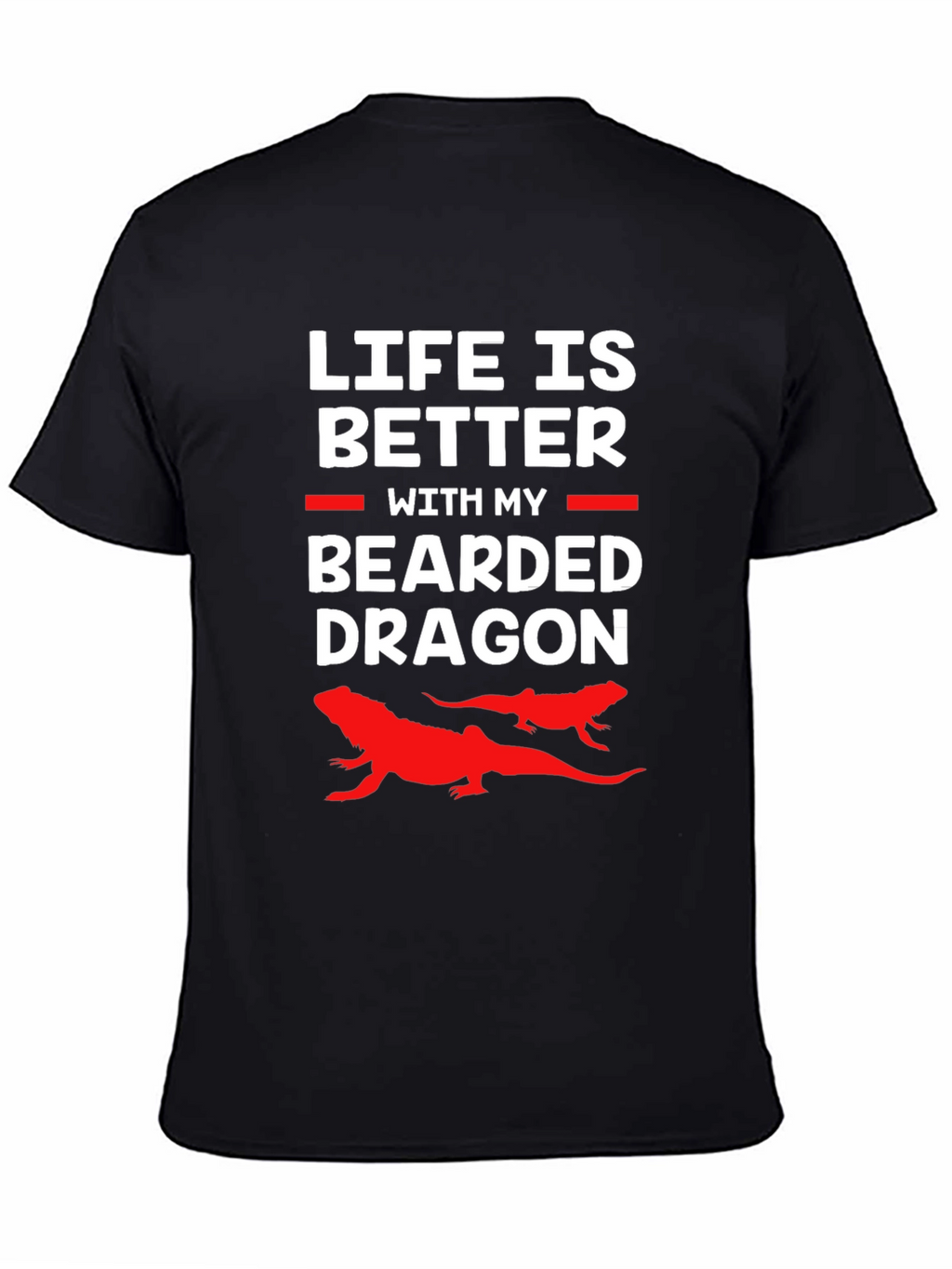 Bearded Dragon Life T-Shirt