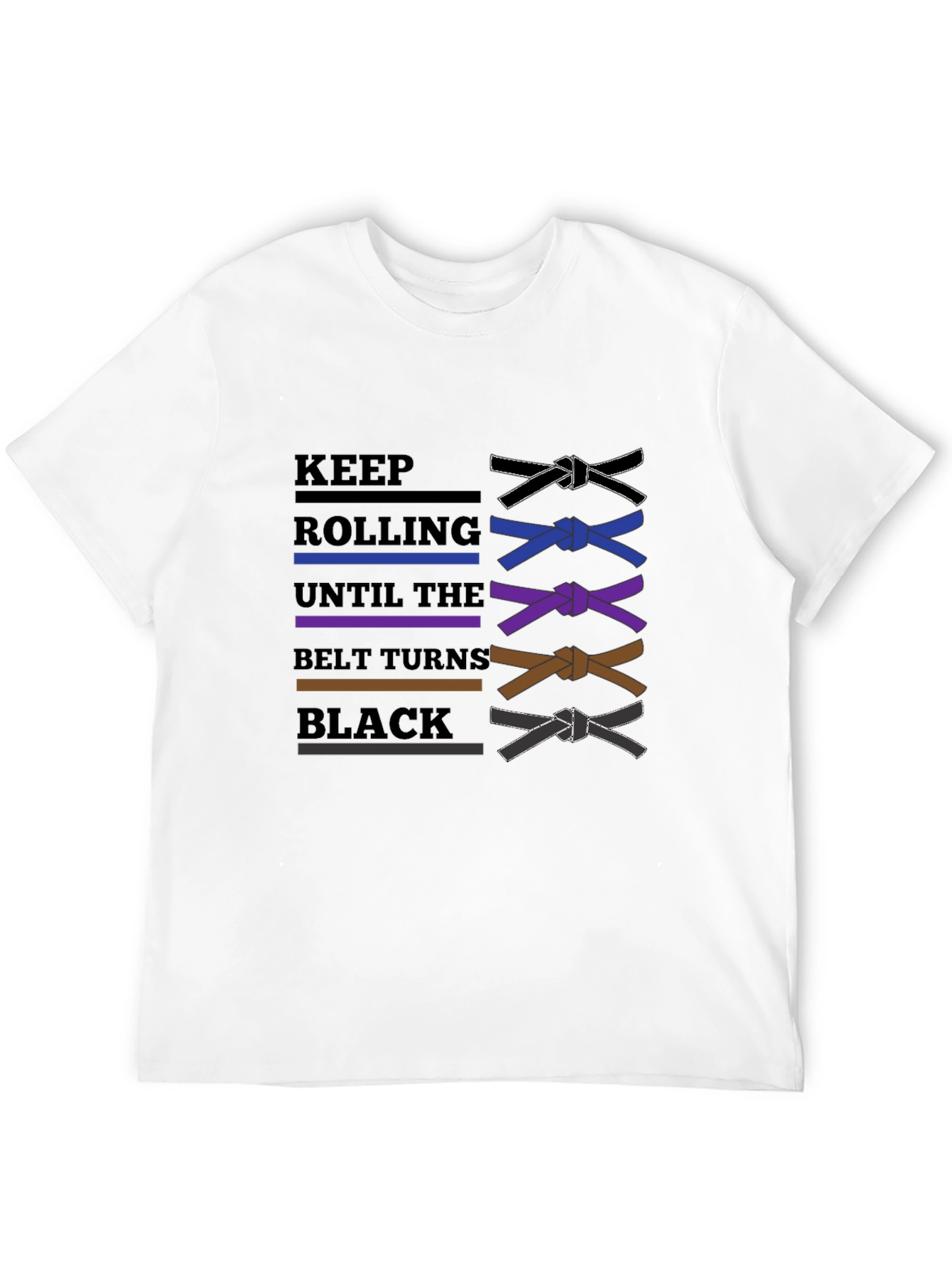 BJJ Keep Rolling Belt Turns Black T-Shirt