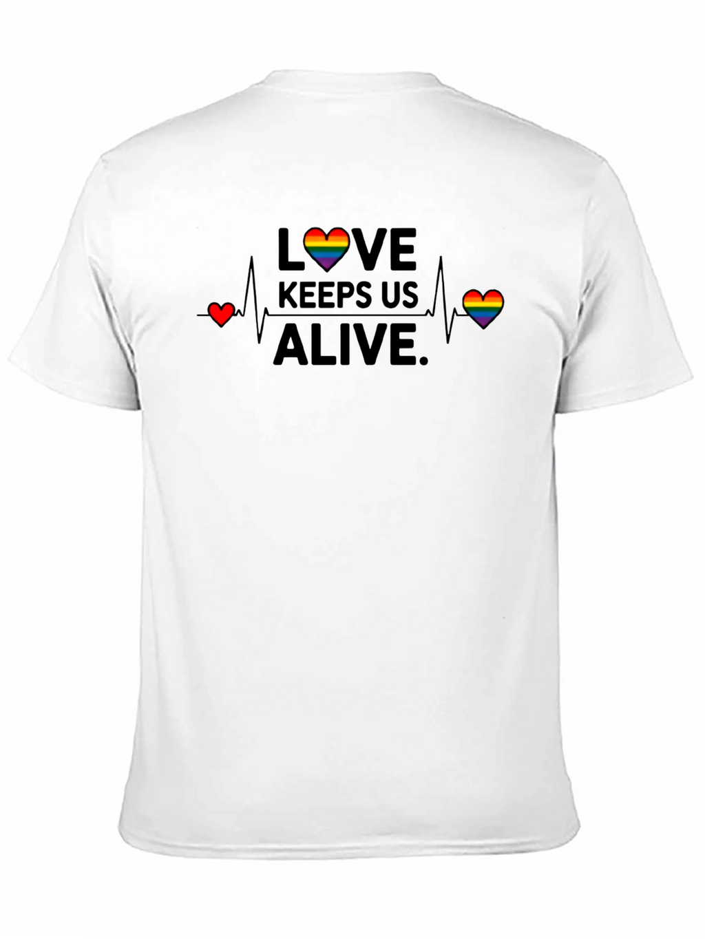Love Keeps Us Alive Pride T-Shirt
