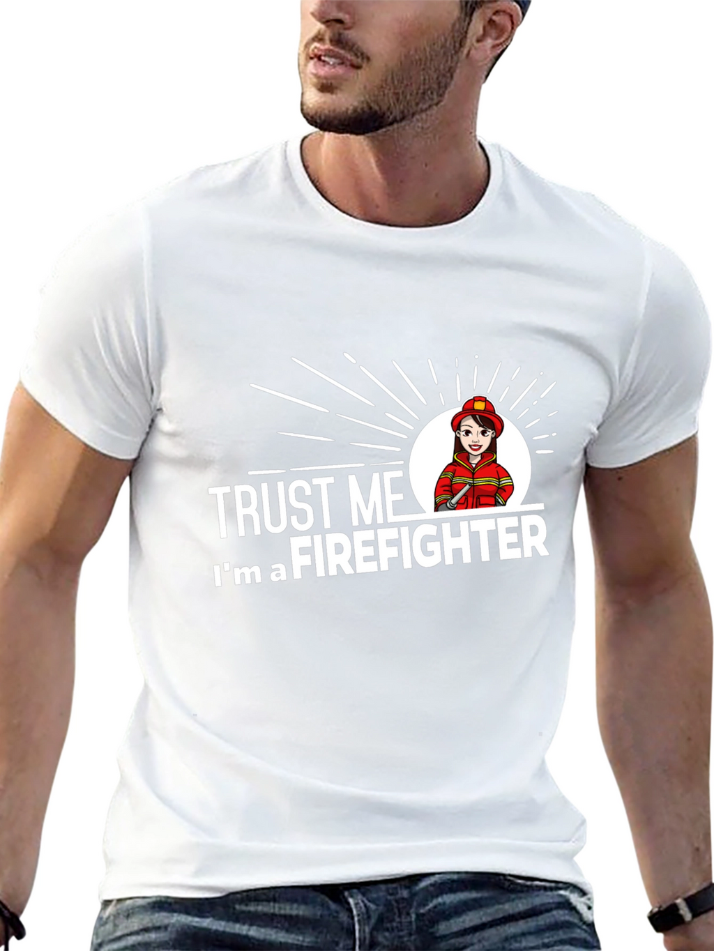 Trust Me Im a Firefighter T-Shirt