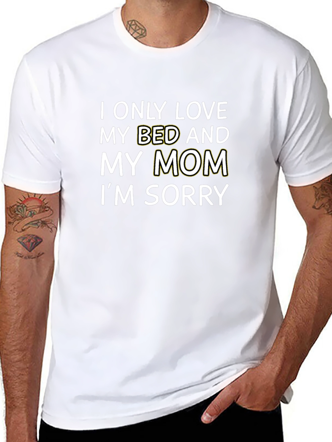I Only Love My Bed and My Mom T-Shirt