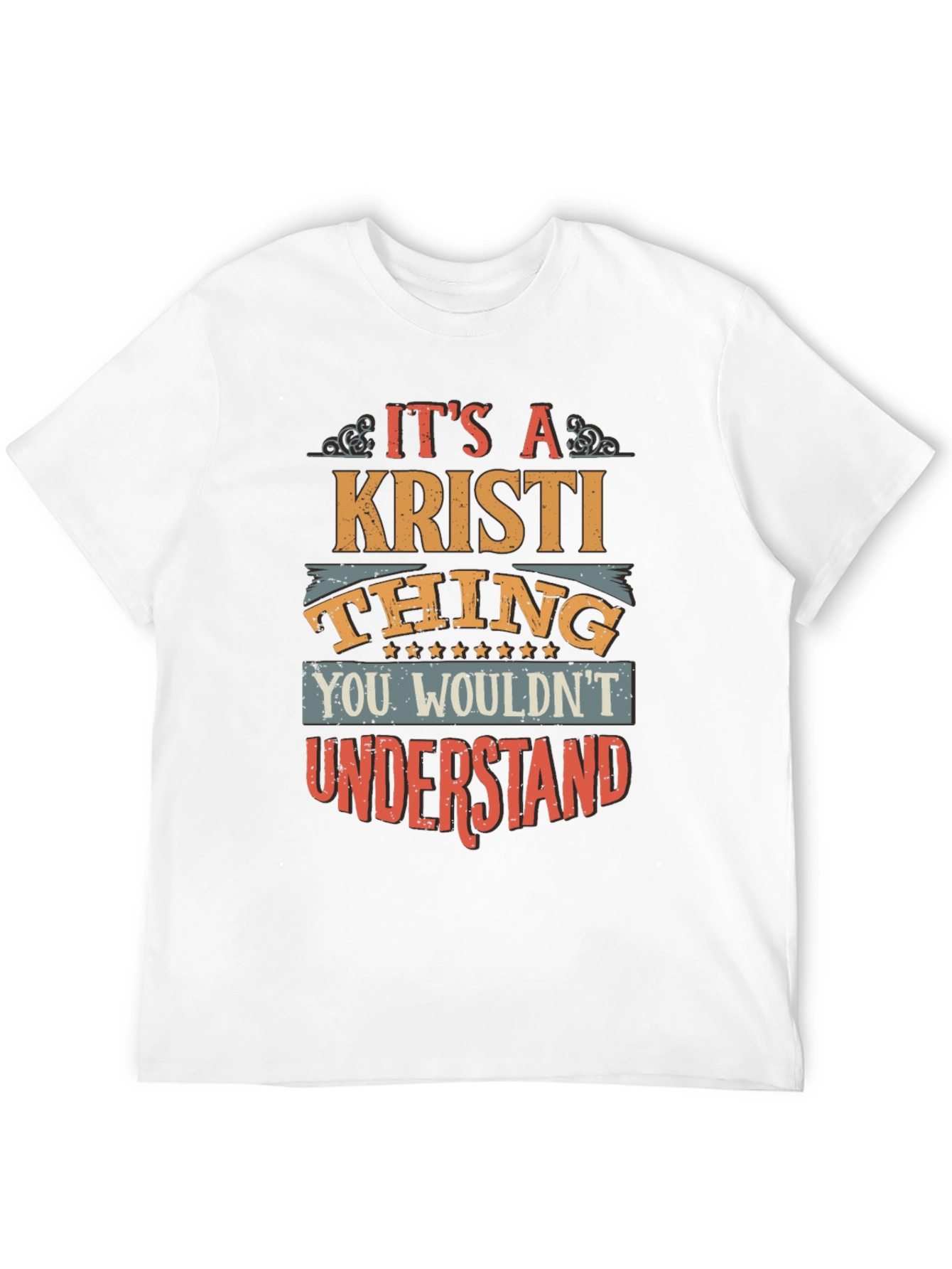 Its A Kristi Thing T-Shirt