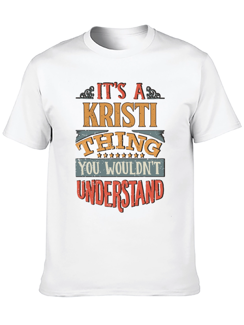Its A Kristi Thing T-Shirt