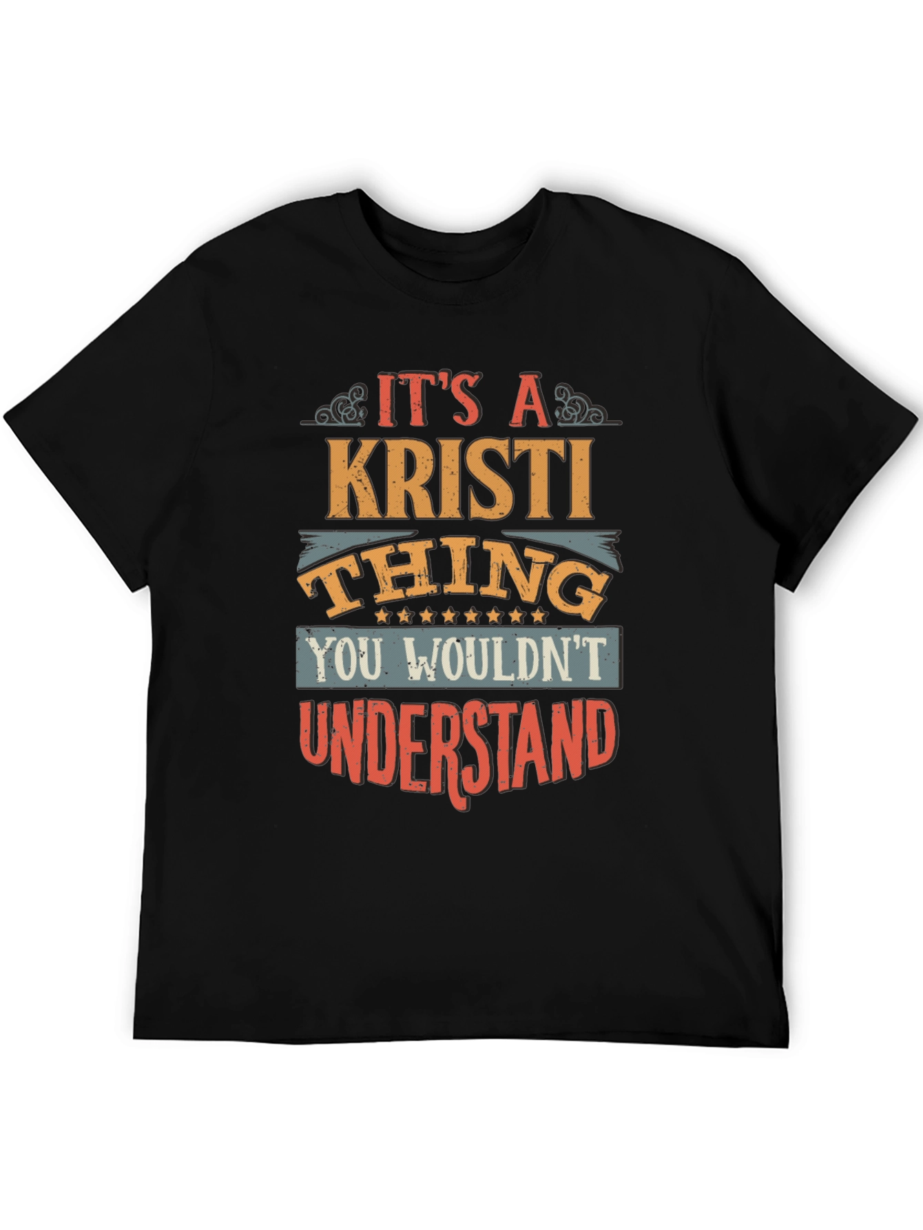 Its A Kristi Thing T-Shirt