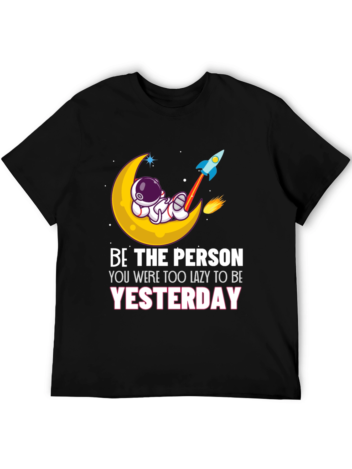 Be the Person T-Shirt Astronaut Moon Rocket Graphic Tee