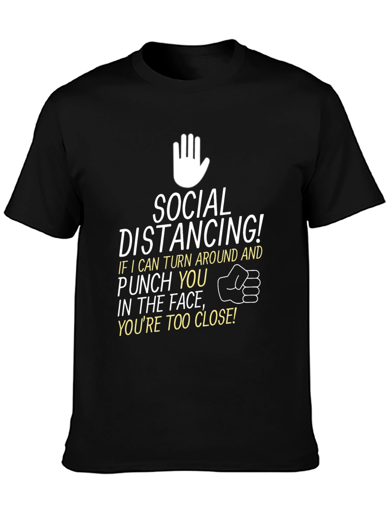 Social Distancing Punch You In The Face T-Shirt