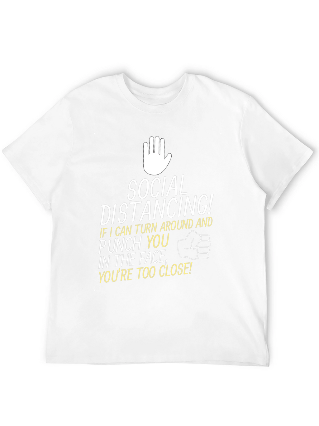 Social Distancing Punch You In The Face T-Shirt
