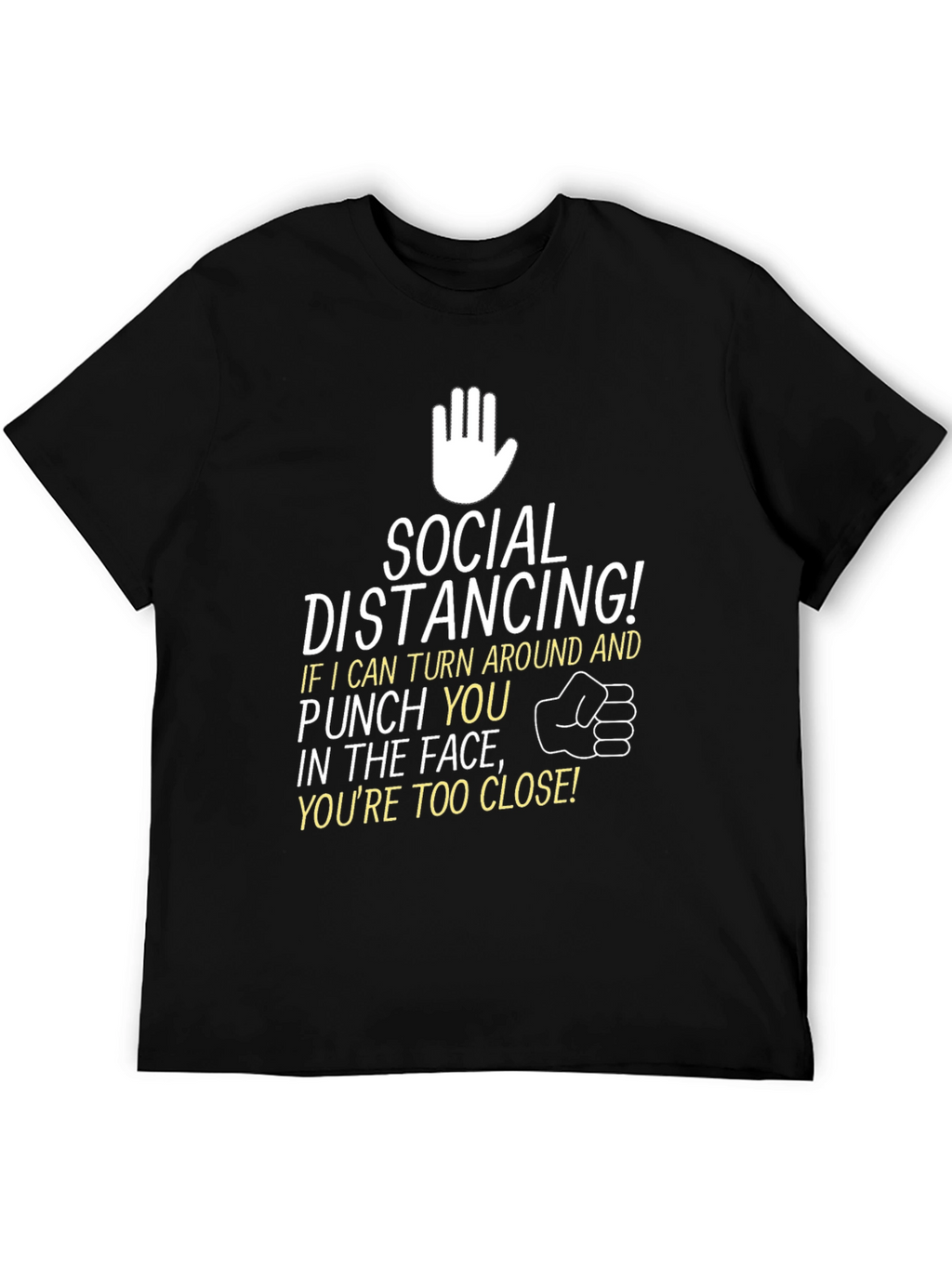 Social Distancing Punch You In The Face T-Shirt