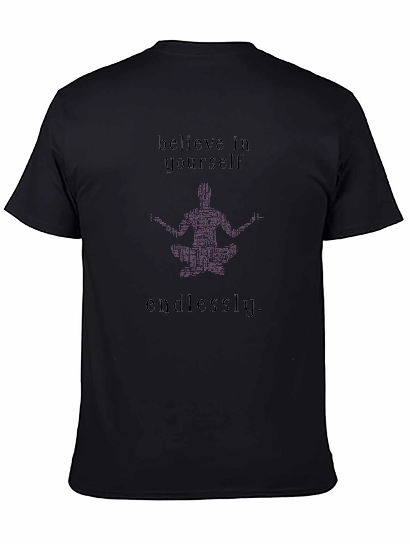 Believe in Yourself Graphic Tee - Black Cotton Comfort