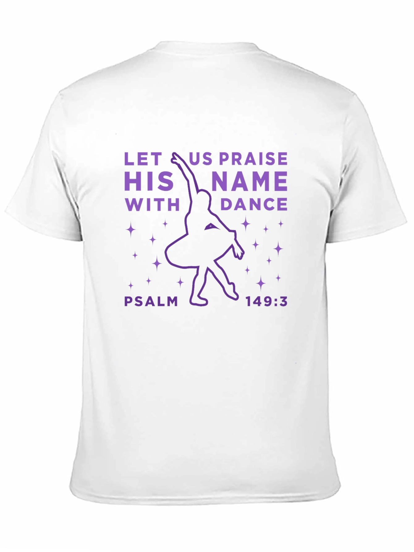 Let Us Praise His Name With Dance Graphic Tee