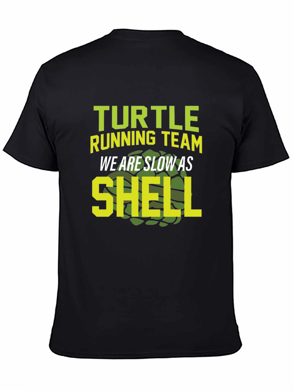 Turtle Running Team T-Shirt - Slow As Shell