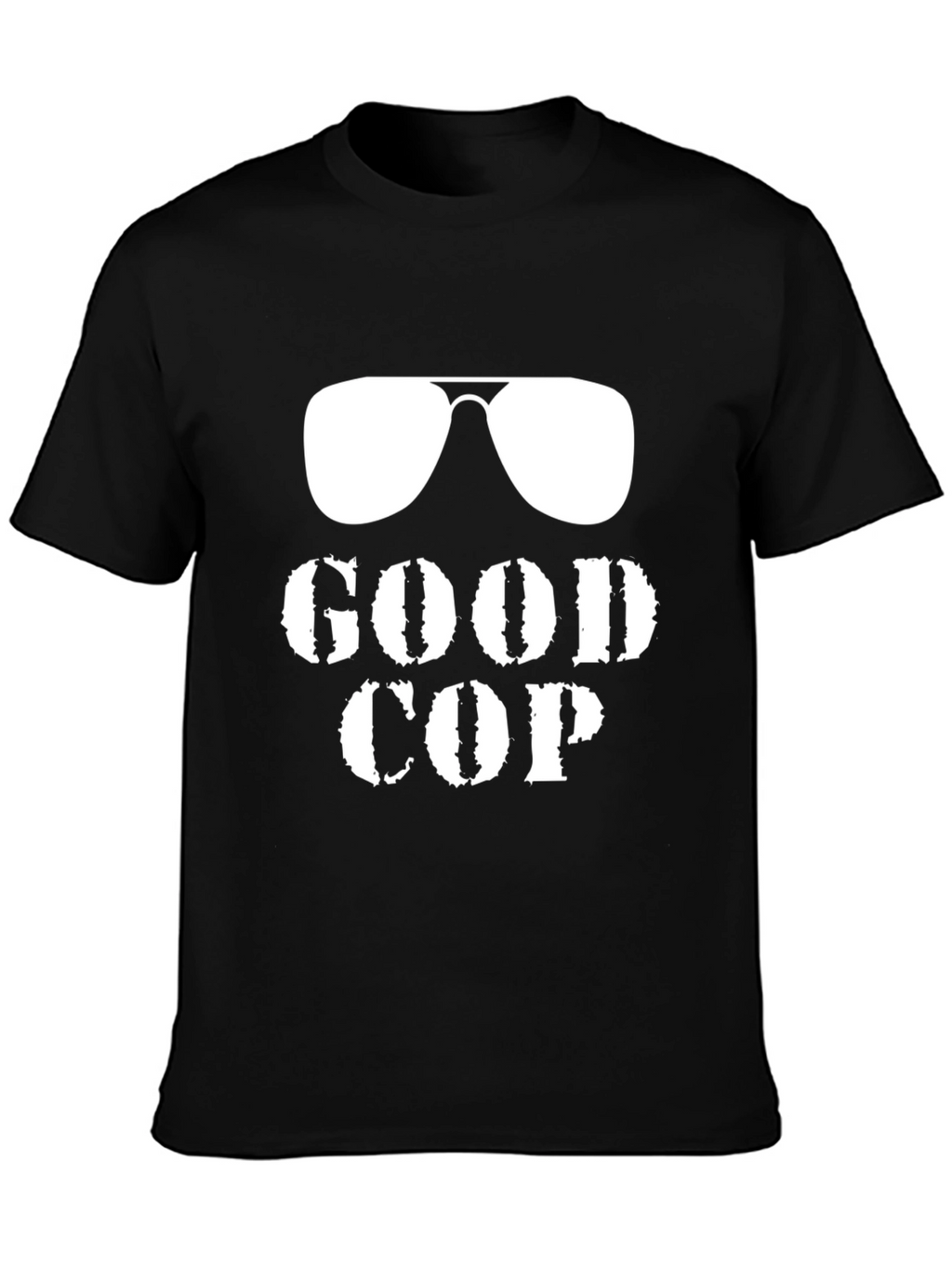 Good Cop T-Shirt Funny Sunglasses Design Tee