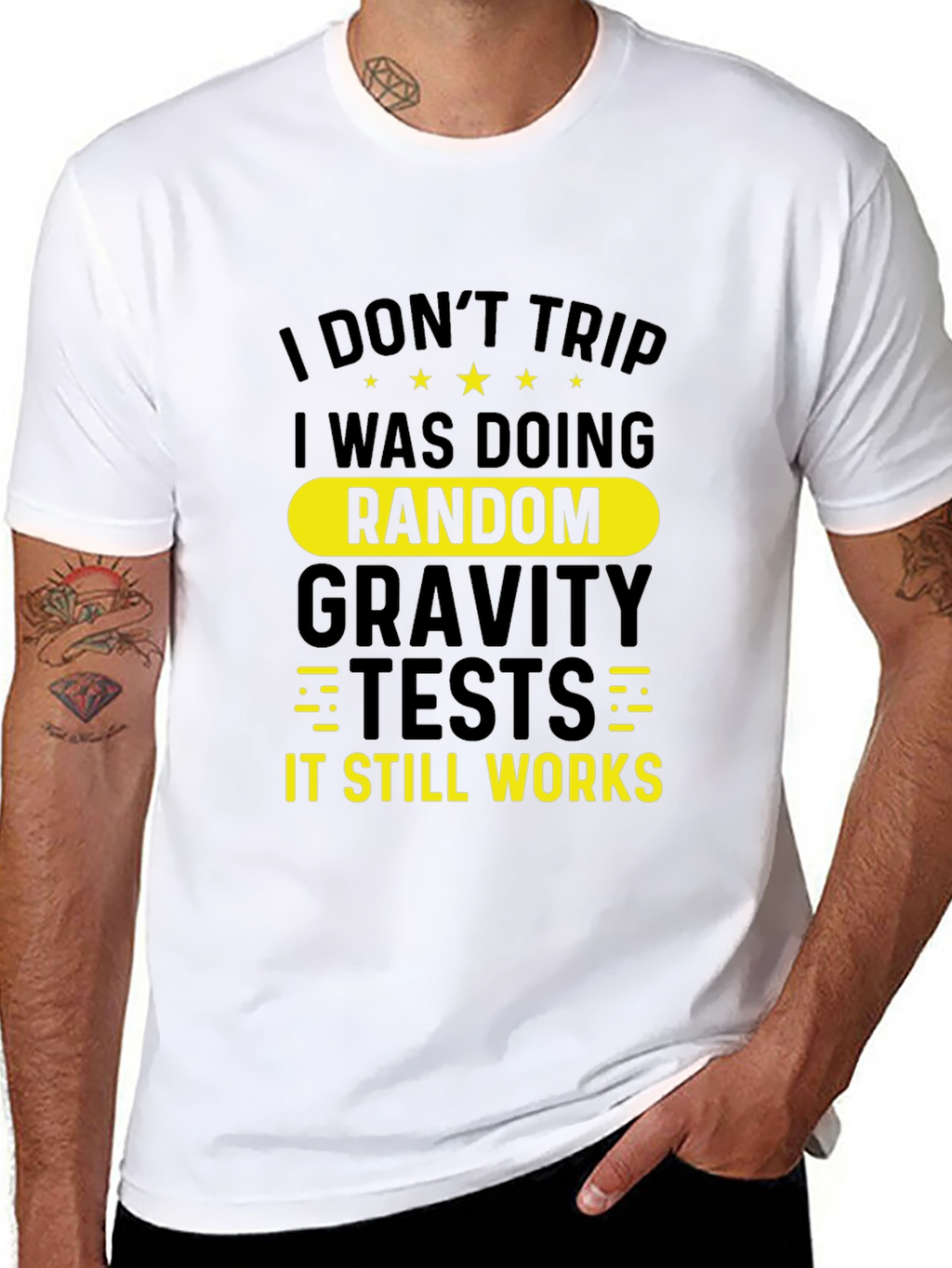 Funny I Dont Trip Gravity Test Black T-Shirt
