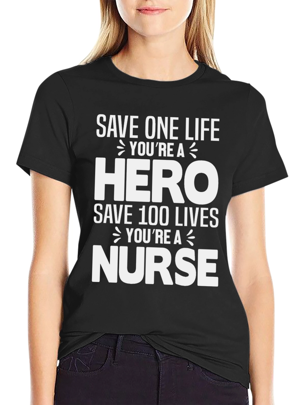 Hero Nurse T-Shirt - Save Lives!