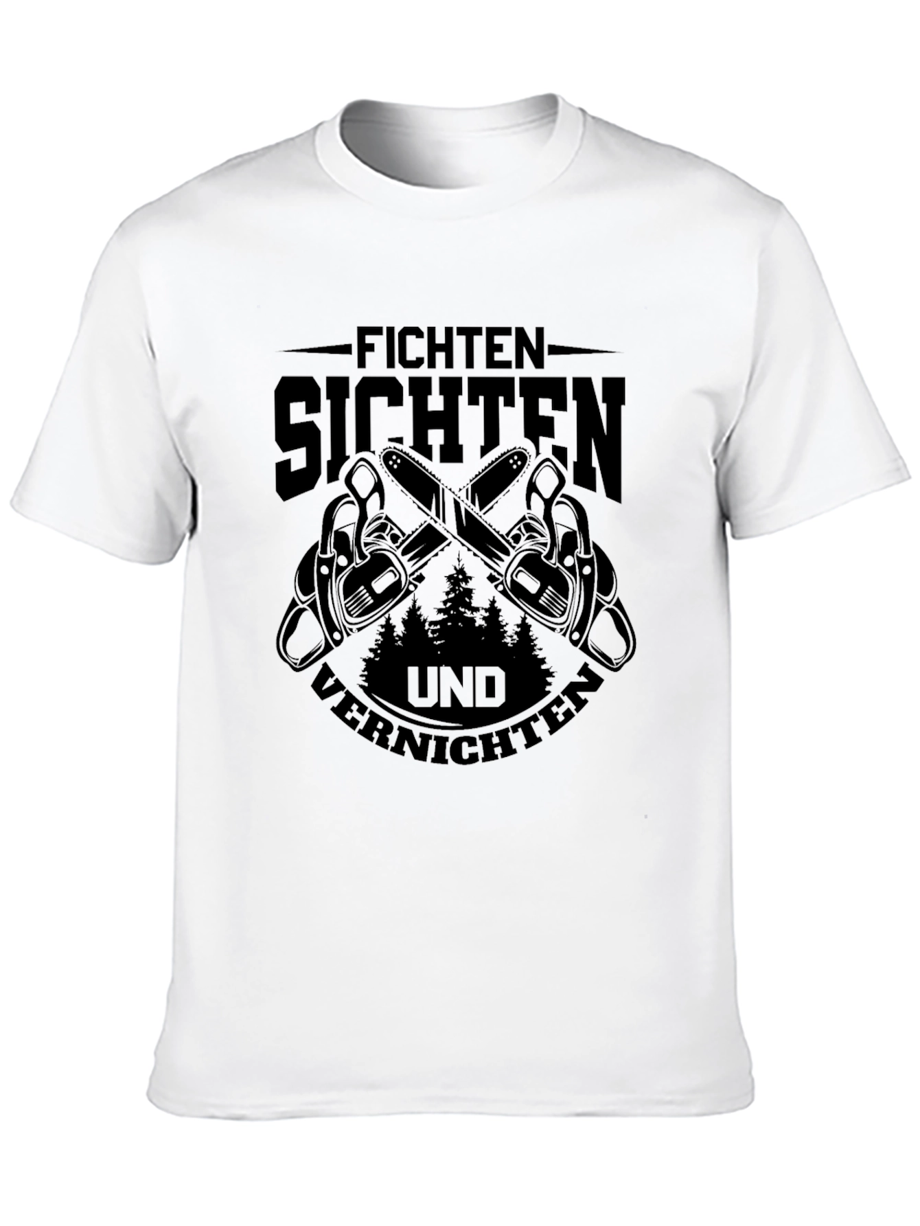 Fichten Sichten Und Vernichten Black Graphic Tee