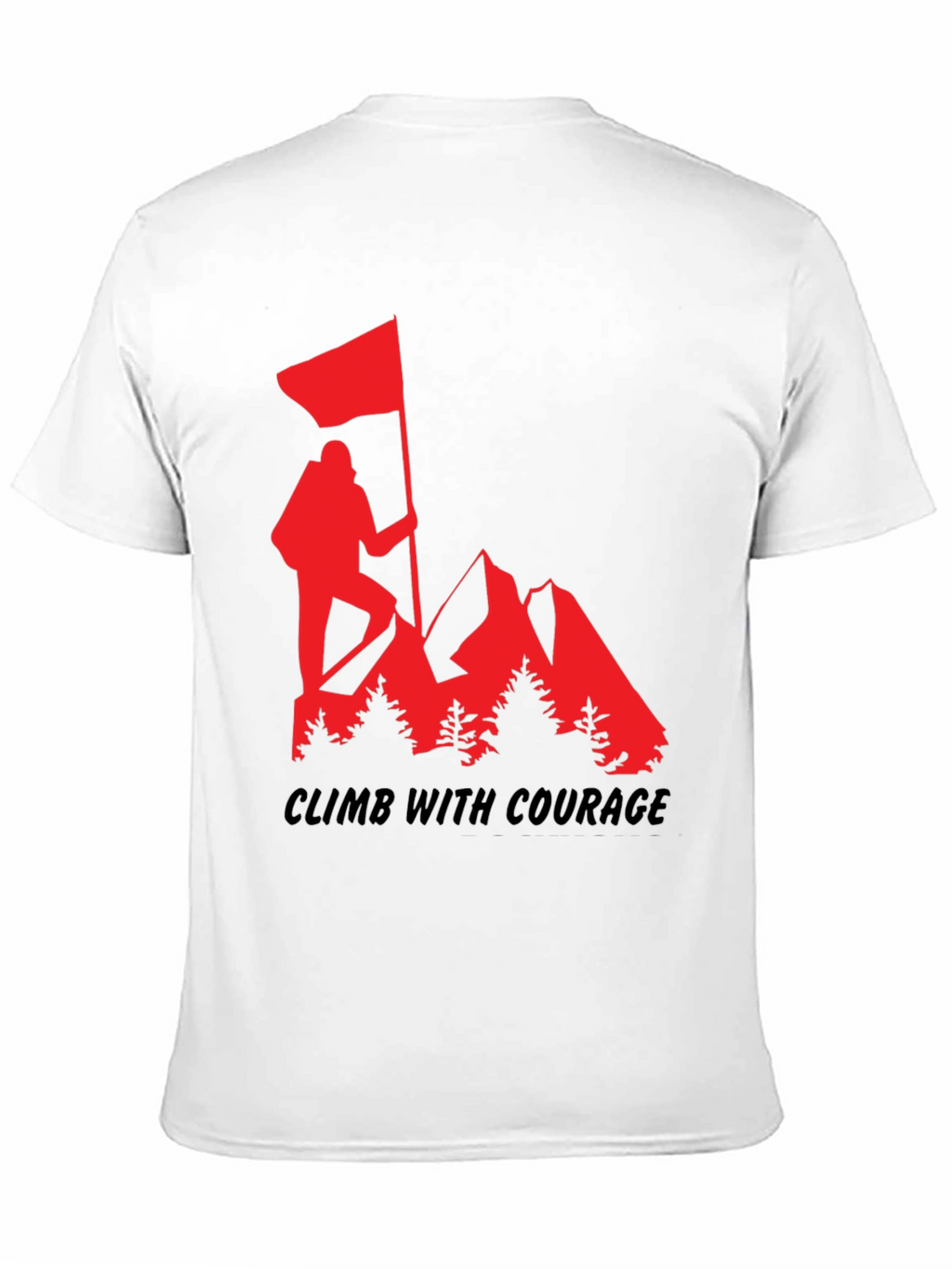 Climb with Courage T-Shirt - Mountain Adventure